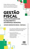 Gestão fiscal como instrumento de planejamento e governança municipal (eBook, ePUB)