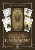 O Livro completo do baralho petit Lenormand (eBook, ePUB)