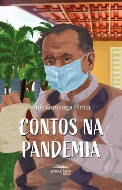 Contos na Pandemia (eBook, ePUB) - Pinto, Luiz Gonzaga