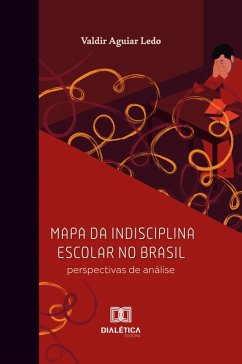 Mapa da indisciplina escolar no Brasil (eBook, ePUB) Cover Mapa da indisciplina escolar no Brasil (eBook, ePUB)