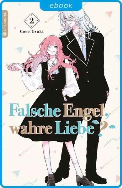 Falsche Engel, wahre Liebe? 02 (eBook, ePUB) Falsche Engel, wahre Liebe? 02 (eBook, ePUB)