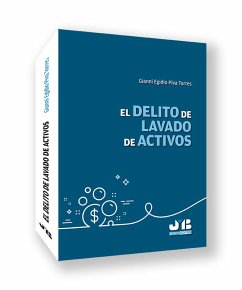 El delito de lavado de activos (eBook, PDF) - Piva Torres, Gianni Egidio