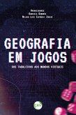 Geografia em jogos (eBook, ePUB) Geografia em jogos (eBook, ePUB)
