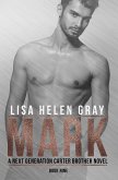 Mark (A Next Generation Carter Brother Novel, #9) (eBook, ePUB) Mark (A Next Generation Carter Brother Novel, #9) (eBook, ePUB)