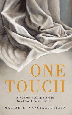 One Touch (eBook, ePUB) - VanStaalduinen, Mariah E.