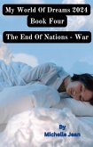 My World of Dreams Book Four The End Of Nations - War (eBook, ePUB)