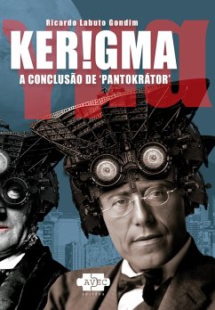 Kerigma (eBook, ePUB) - Gondim, Ricardo Labuto