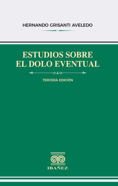 Estudios sobre el dolo eventual (eBook, PDF)
