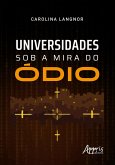 Universidades Sob a Mira do Ódio (eBook, ePUB) Universidades Sob a Mira do Ódio (eBook, ePUB)