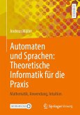 Automaten und Sprachen: Theoretische Informatik für die Praxis (eBook, PDF)