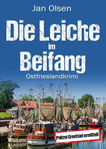 Die Leiche im Beifang. Ostfrieslandkrimi (eBook, ePUB) Die Leiche im Beifang. Ostfrieslandkrimi (eBook, ePUB)