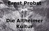Die Altheimer Kultur (eBook, ePUB) Die Altheimer Kultur (eBook, ePUB)
