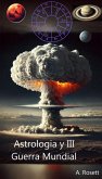 Astrologia y III Guerra Mundial (eBook, ePUB)