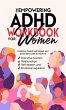 The Empowering ADHD Workbook for Women:... - Bild 1