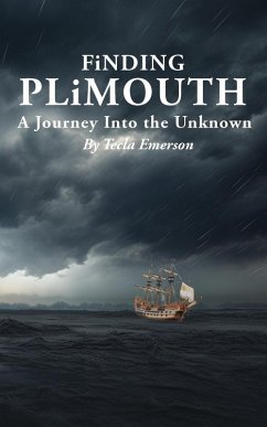 Finding Plimouth: A Journey Into the Unknown (Founding of America Series) (eBook, ePUB) - Emerson, Tecla