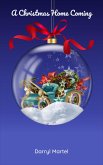 A Christmas Home Coming (1, #1) (eBook, ePUB) A Christmas Home Coming (1, #1) (eBook, ePUB)