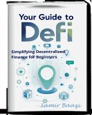 Your Guide to Defi (eBook, ePUB) Your Guide to Defi (eBook, ePUB)