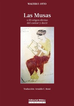 Las Musas o el origen divino del cantar y decir (eBook, ePUB) - Otto, Walter F.
