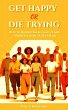 Get Happy or Die Trying: How to Bounce... - Bild 1