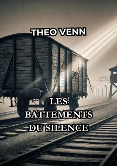 Les Battements du Silence (eBook, ePUB) - Venn, Théo