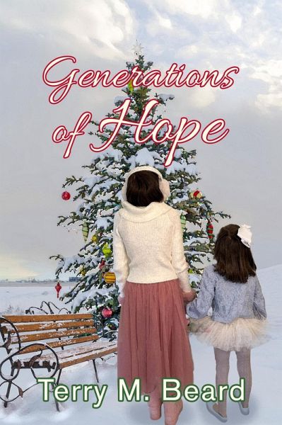 Generations of Hope (Hope Series, #4) (eBook, ePUB) Generations of Hope (Hope Series, #4) (eBook, ePUB)