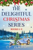 The Delightful Christmas Series Books 1-9 Boxed Set (eBook, ePUB) The Delightful Christmas Series Books 1-9 Boxed Set (eBook, ePUB)