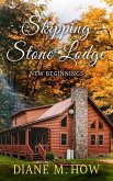 Skipping Stone Lodge New Beginnings (eBook, ePUB)