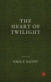 The Heart of Twilight (eBook, ePUB)