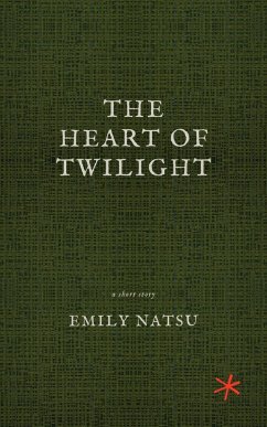 Cover The Heart of Twilight (eBook, ePUB)
