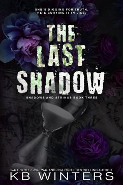 The Last Shadow (Shadows and Strings, #3) (eBook, ePUB) - Winters, Kb