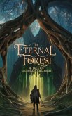 The Eternal Forest (Fairy tales, Folk tales, Legends & Mythology, #14) (eBook, ePUB) The Eternal Forest (Fairy tales, Folk tales, Legends & Mythology, #14) (eBook, ePUB)