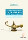 El desarrollo disciplinar en enfermería: desafío complejo e ineludible (eBook, PDF) El desarrollo disciplinar en enfermería: desafío complejo e ineludible (eBook, PDF)
