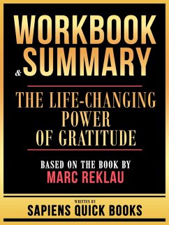Cover Workbook & Summary - The Life-Changing Power Of Gratitude - Based On The Book By Marc Reklau (eBook, ePUB)