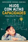 Hijos con altas capacidades (eBook, ePUB) Hijos con altas capacidades (eBook, ePUB)
