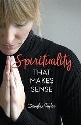 Cover SPIRITUALITY THAT MAKES SENSE (eBook, ePUB)