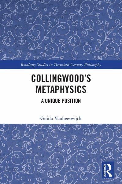 Collingwood's Metaphysics (eBook, PDF)