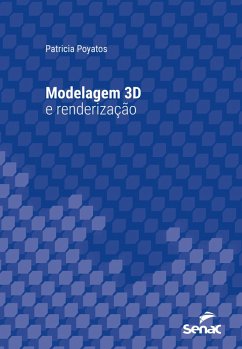 Modelagem 3D e renderização (eBook, ePUB) - Poyatos, Patricia