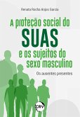 A proteção social do suas e os sujeitos do sexo masculino (eBook, ePUB)