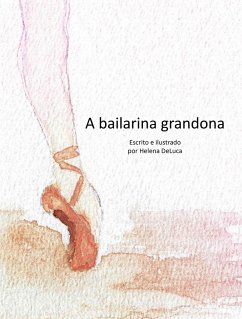 Cover A Bailarina Grandona (eBook, ePUB)