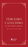 Terceiro catecismo da doutrina cristã (eBook, ePUB) Terceiro catecismo da doutrina cristã (eBook, ePUB)