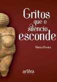 Gritos Que o Silêncio Esconde (eBook, ePUB) Gritos Que o Silêncio Esconde (eBook, ePUB)