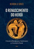 O renascimento do herói (eBook, ePUB) O renascimento do herói (eBook, ePUB)