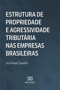 Cover Estrutura de propriedade e agressividade tributária nas empresas brasileiras (eBook, ePUB)