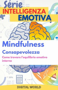 Cover Mindfulness (Consapevolezza) - Come trovare l'equilibrio emotivo interno (eBook, ePUB)
