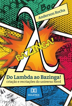 Do Lambda ao Bazinga! (eBook, ePUB) - Rocha, Anderson