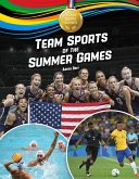 Team Sports of the Summer Games (eBook, ePUB) Team Sports of the Summer Games (eBook, ePUB)