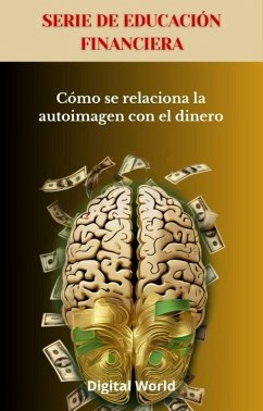 Cover Cómo se relaciona la autoimagen con el dinero (eBook, ePUB)