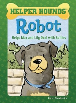 Cover Robot Helps Max and Lily Deal with Bullies (eBook, ePUB)