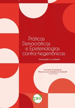 Práticas democráticas e epistemologias contrahegemônicas (eBook, ePUB) Cover Práticas democráticas e epistemologias contrahegemônicas (eBook, ePUB)