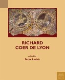 Richard Coer de Lyon (eBook, PDF) Richard Coer de Lyon (eBook, PDF)